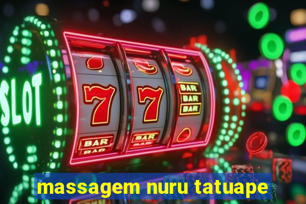 massagem nuru tatuape